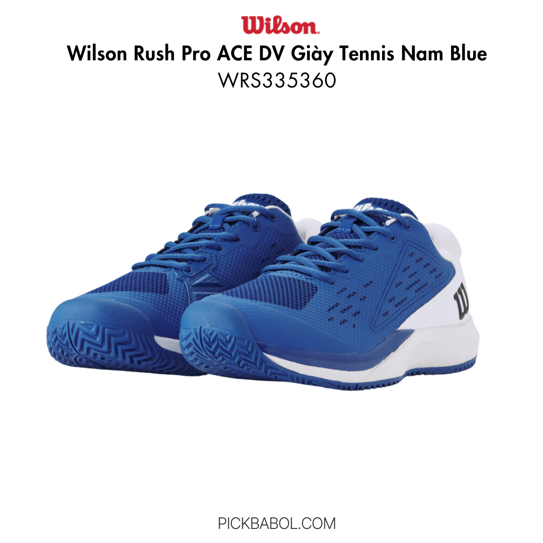 Giày Tennis Nam Wilson Rush Pro ACE D V – Màu Xanh | Mã WRS335360