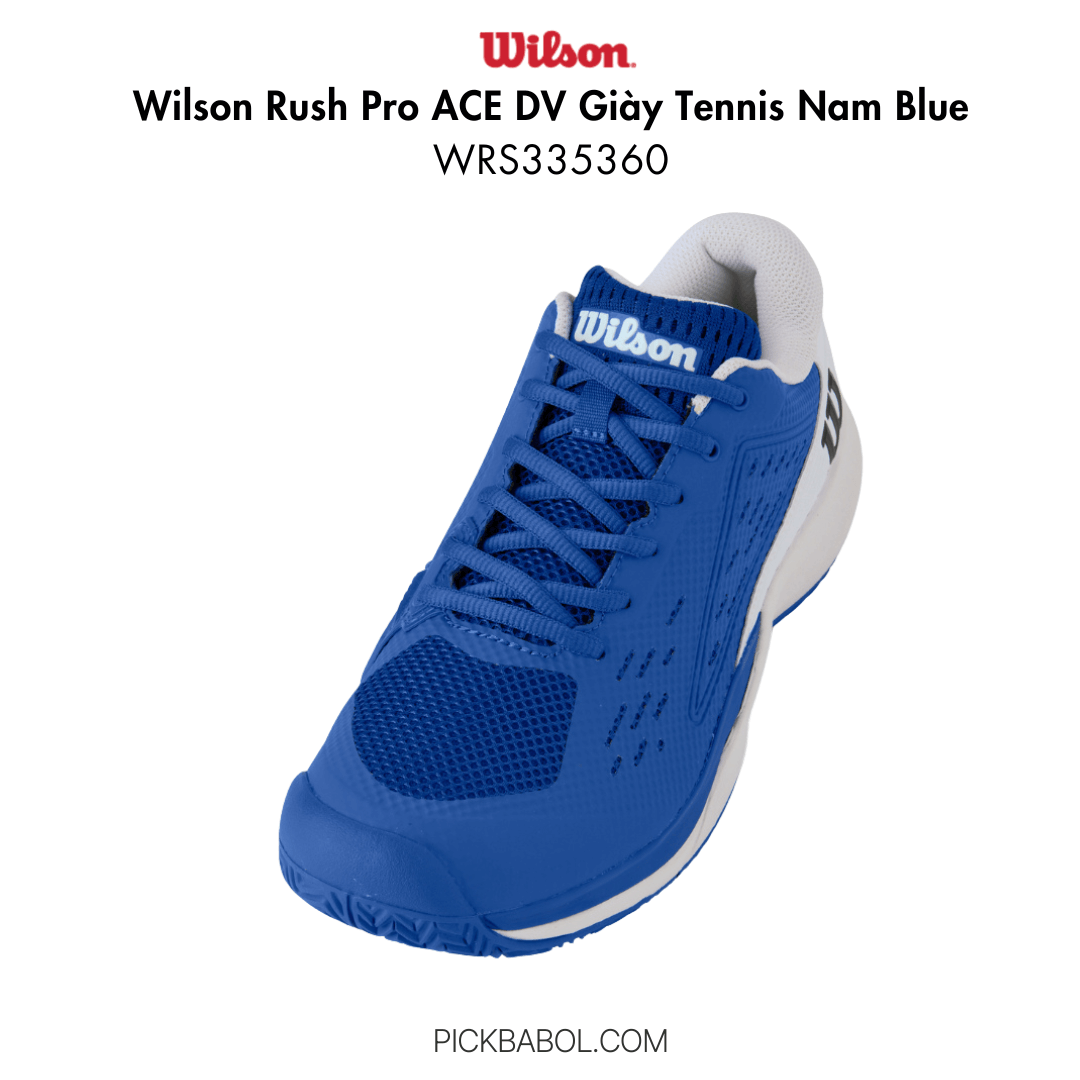 Giày Tennis Nam Wilson Rush Pro ACE D V – Màu Xanh | Mã WRS335360